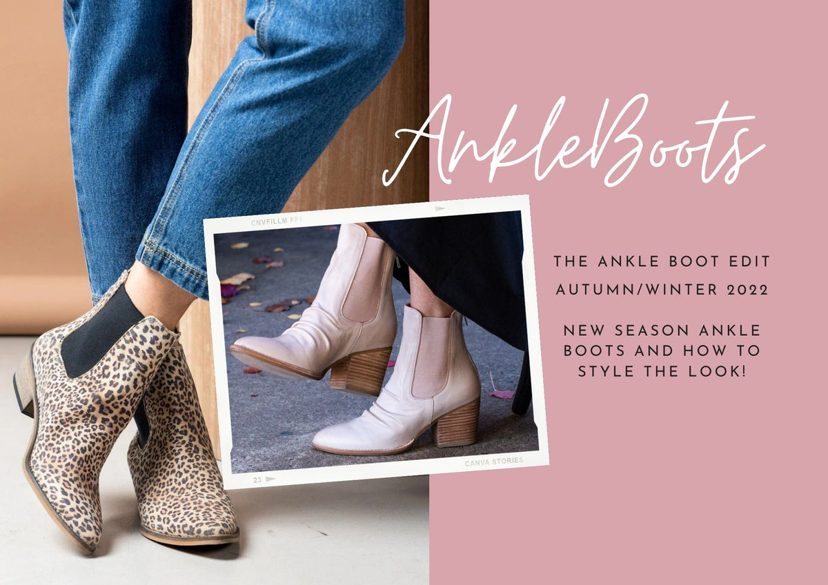New Season Ankle Boots and How to Style the Look! – Sissa Sorella